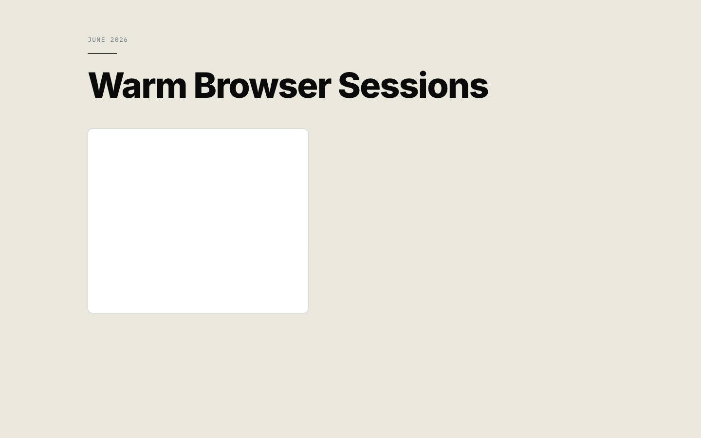 Warm browser sessions
