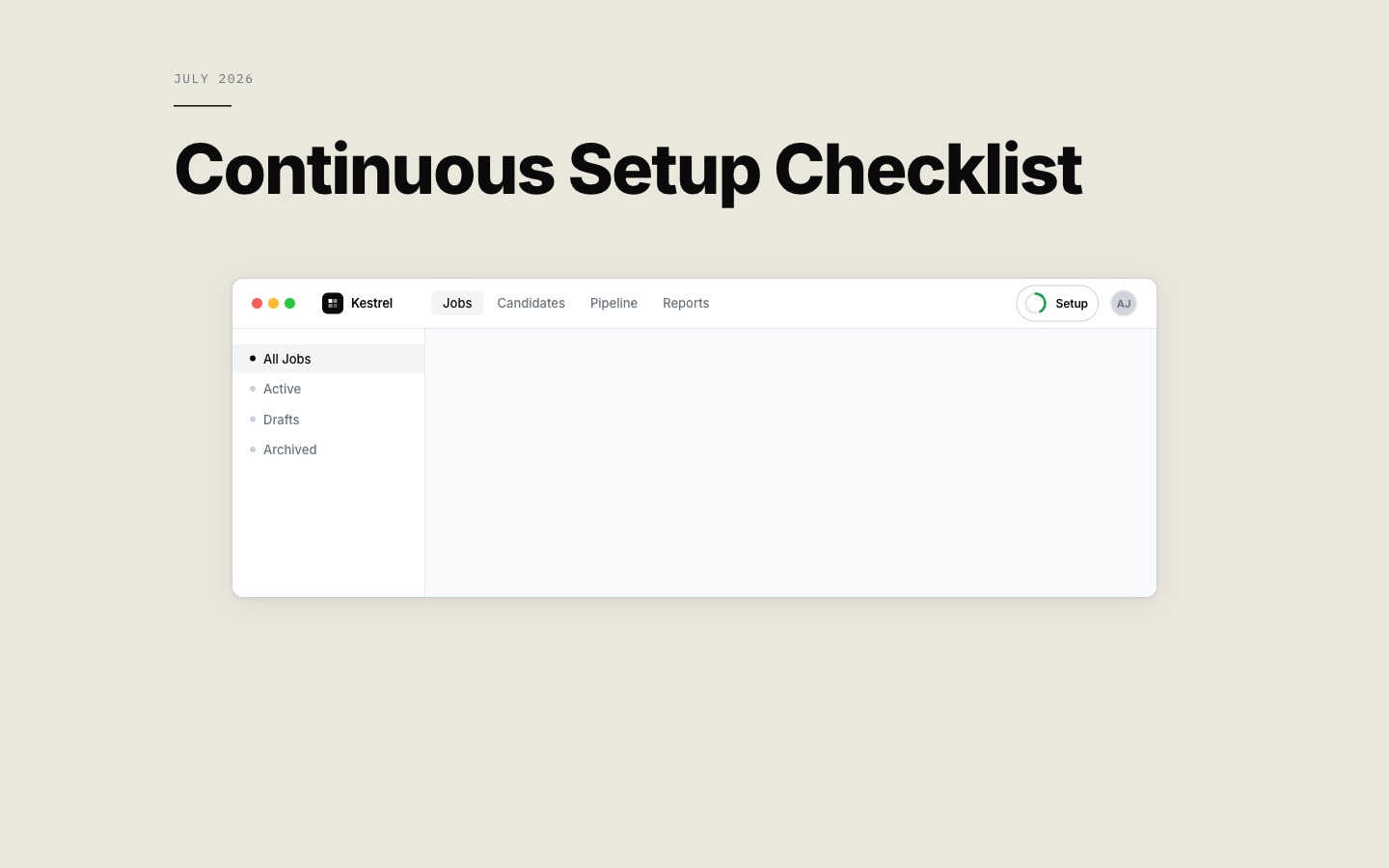 Continuous setup checklist