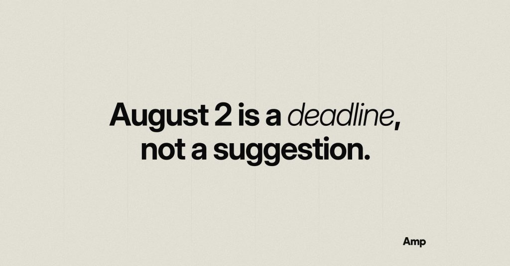 Cover graphic reading: August 2 is a deadline, not a suggestion.