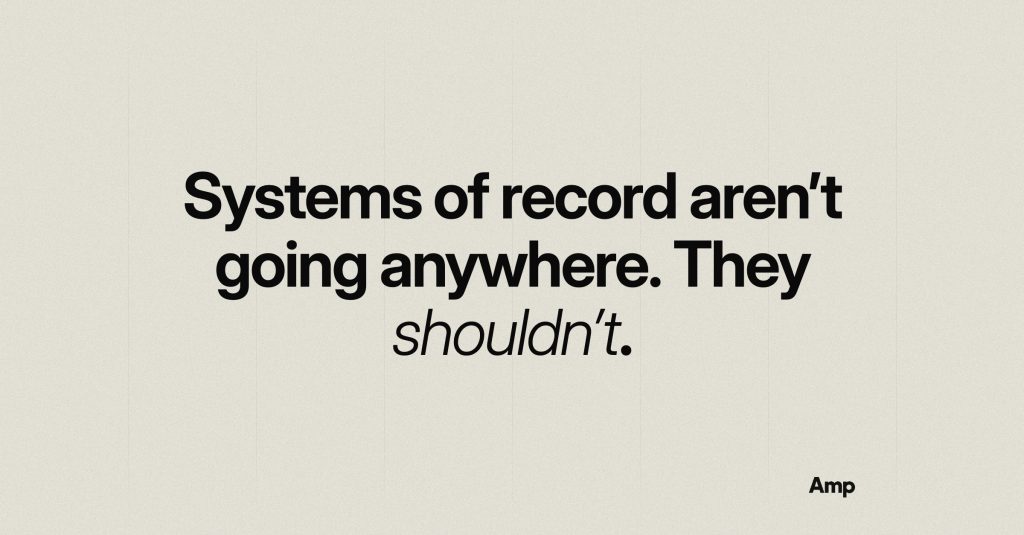 Cover graphic reading: Systems of record aren’t going anywhere. They shouldn’t.